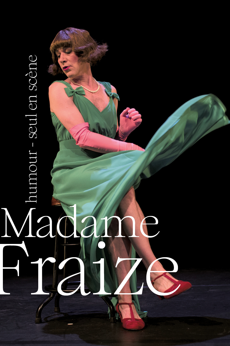 MADAME FRAIZE Scène nationale 61