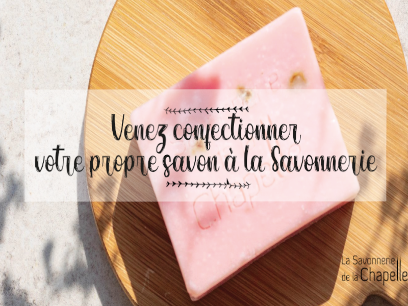 SAVONNERIE 800 Savonnerie la Chapelle