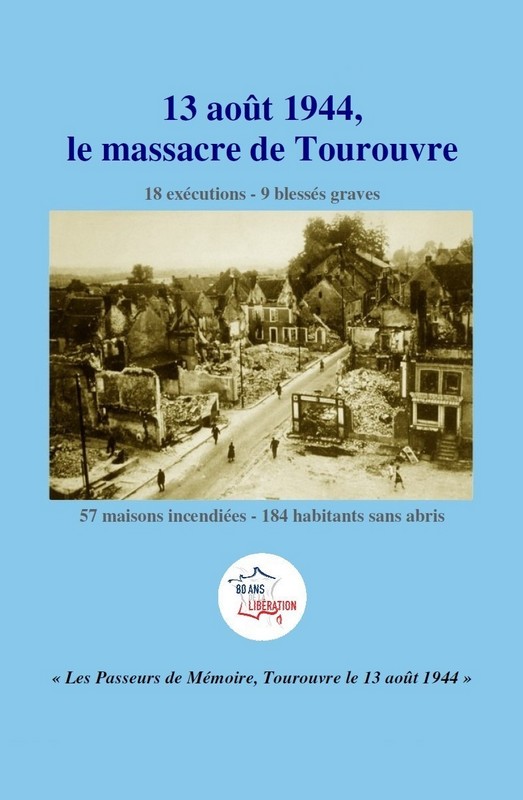 Les Passeurs de Mémoire du 13 août 1944