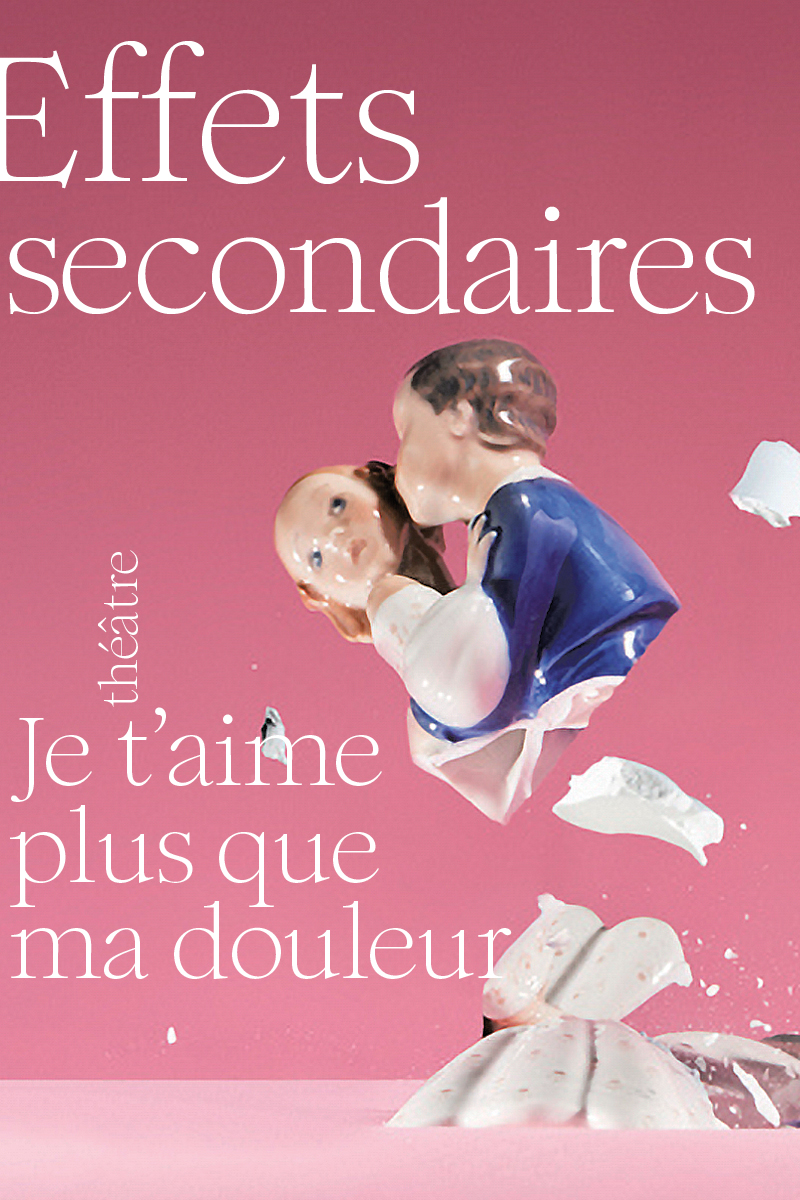 EFFETS SECONDAIRES Scène nationale 61