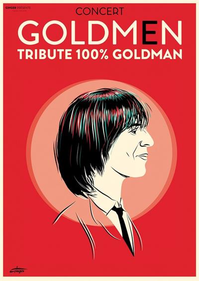 Concert - Goldmen - Tribute 100 % Goldman