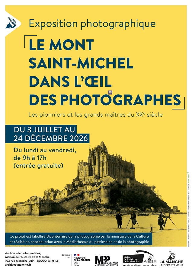 Le Mont Saint-Michel dans l’œil des photographes.  Les pionniers et les grands maîtres du XXe siècle