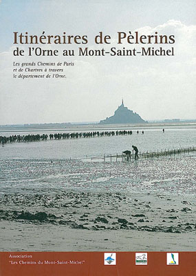 © Itinéraires de Pèlerins de l'Orne au Mont-St-Michel