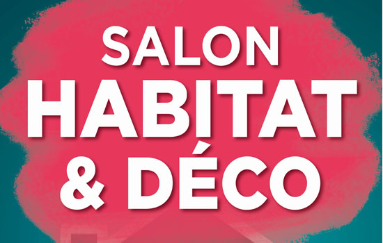 Salon Habitat et Déco