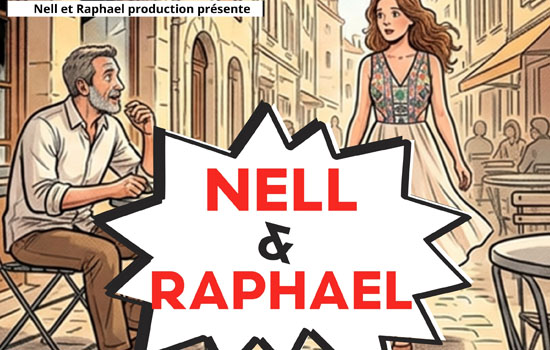 Spectacle : Nell et Raphael : la comédie qui fait du bien