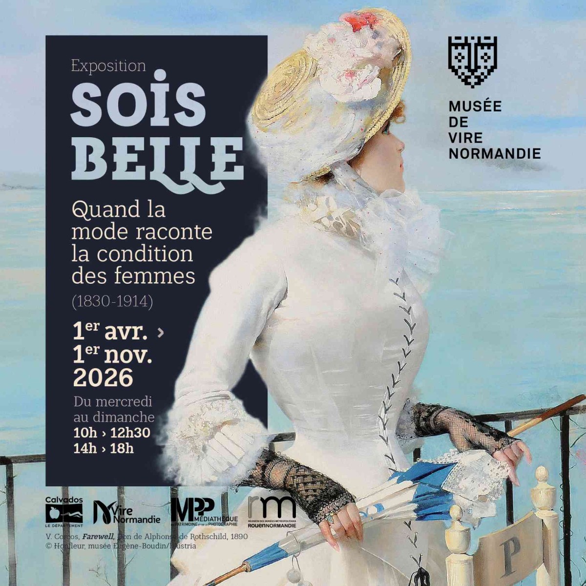Sois belle. Quand la mode raconte la condition des femmes (1830-1914) au musée de Vire Normandie