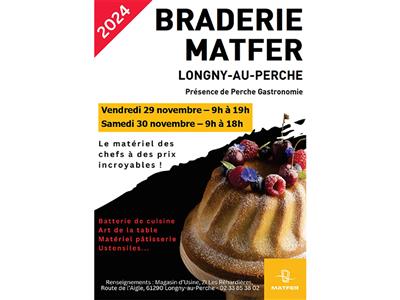 Braderie Matfer Du 29 au 30 nov 2024