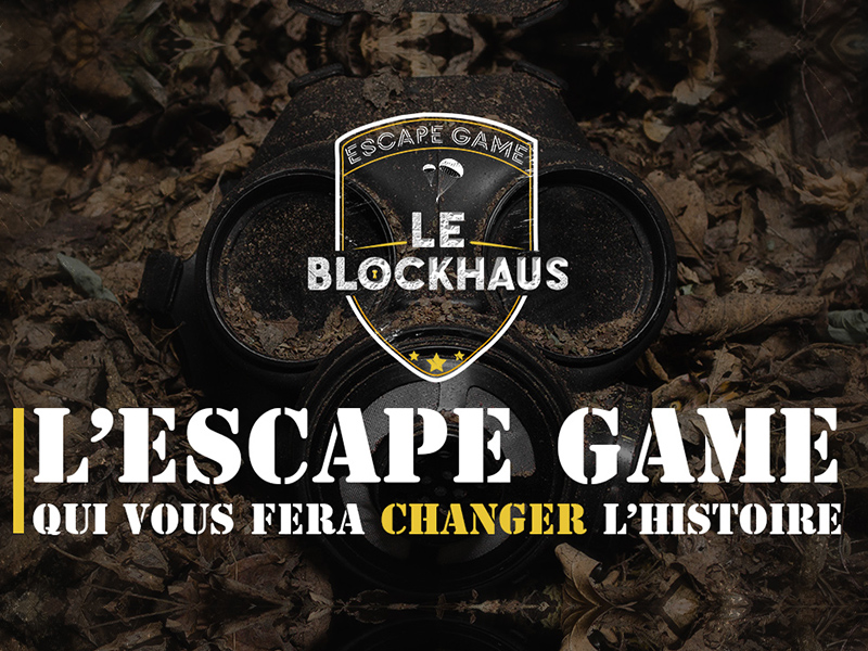 Le Blockhaus Escape Game