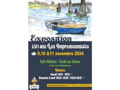 "150 ans Les Impressionnistes" - Exposition Du 9 au 11 nov 2024