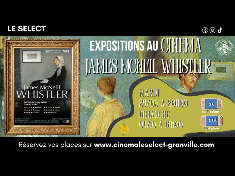 Exposition sur grand écran : James McNeil Whistler