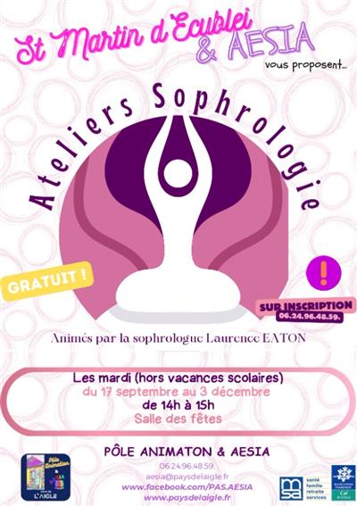 Ateliers Sophrologie Du 24 sept au 15 oct 2024